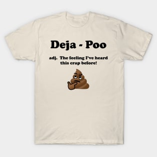 Deja - Poo T-Shirt